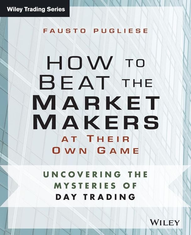 Produktbild: How to Beat the Market Makers at Their Own Game