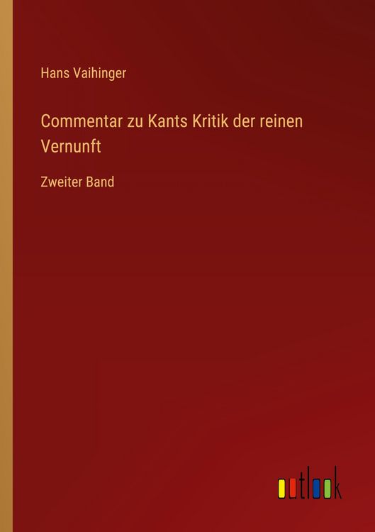 Produktbild: Commentar zu Kants Kritik der reinen Vernunft