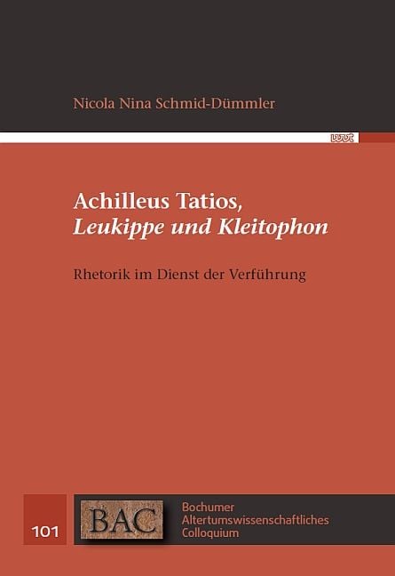 Produktbild: Achilleus Tatios, Leukippe und Kleitophon