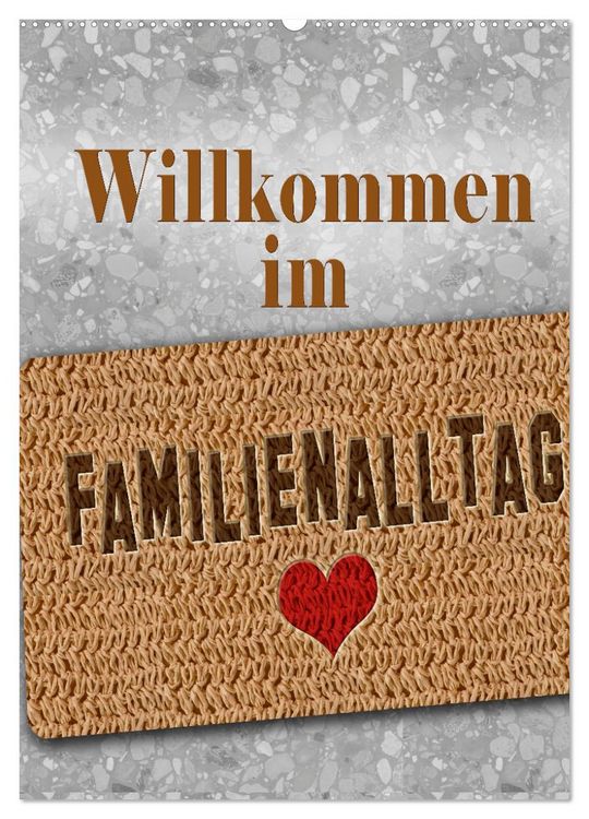 Produktbild: Willkommen im Familienalltag (Wandkalender 2026 DIN A2 hoch), CALVENDO Monatskalender