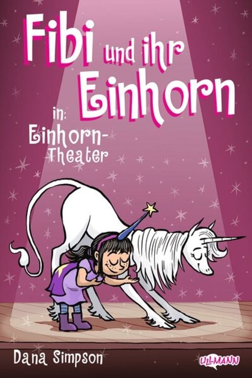 Produktbild: Fibi und ihr Einhorn (Bd. 8.) &ndash; Einhorn-Theater (Comics f&uuml;r Kinder)