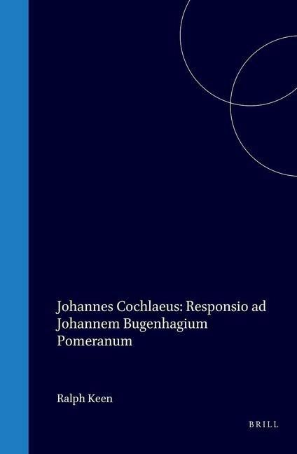 Produktbild: Johannes Cochlaeus, Responsio Ad Johannem Bugenhagium Pomeranum