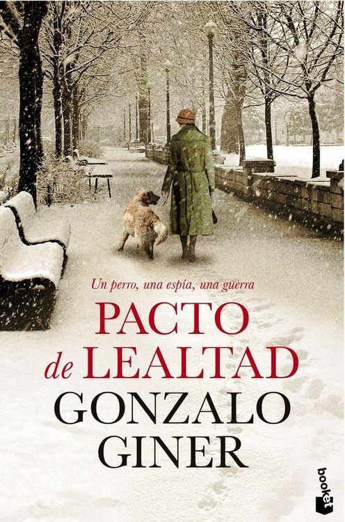Produktbild: Pacto de lealtad : un perro, una esp&iacute;a, una guerra