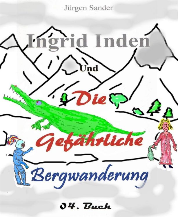 Produktbild: Ingrid Inden und die gef&auml;hrliche Bergwanderung Buch o4