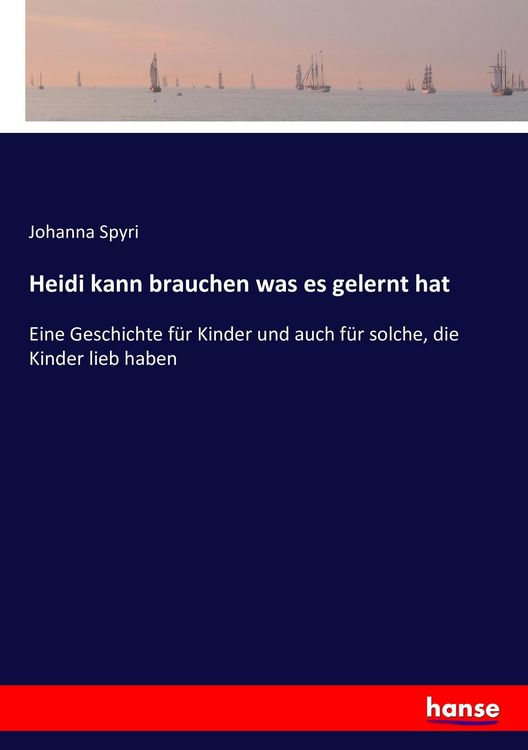 Produktbild: Heidi kann brauchen was es gelernt hat