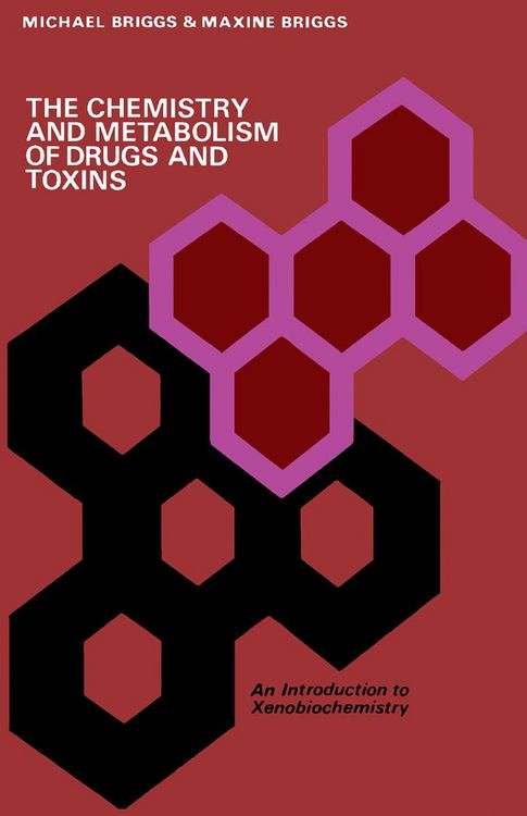 Produktbild: The Chemistry and Metabolism of Drugs and Toxins