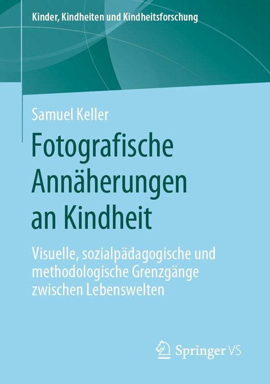 Produktbild: Fotografische Ann&auml;herungen an Kindheit