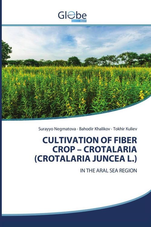 Produktbild: Cultivation Of Fiber Crop - Crotalaria (crotalaria Juncea L.)