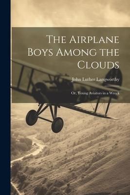 Produktbild: The Airplane Boys Among the Clouds