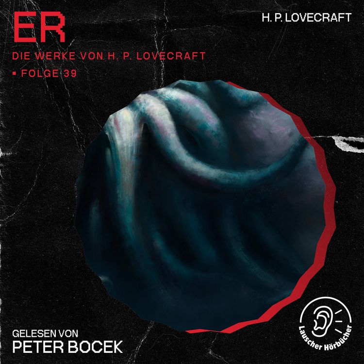 Produktbild: Er (Die Werke von H. P. Lovecraft, Folge 39)
