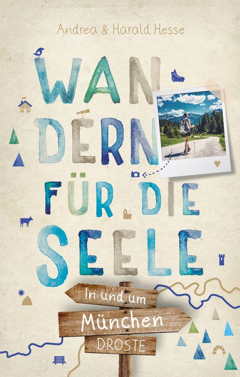 Produktbild: In und um M&uuml;nchen. Wandern f&uuml;r die Seele