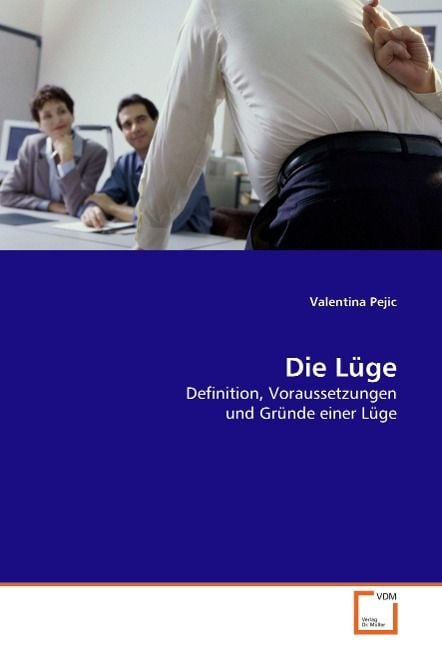 Produktbild: Pejic, V: Die L&uuml;ge