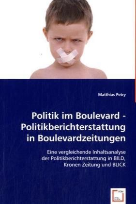 Produktbild: Petry, M: Politik im Boulevard - Politikberichterstattung in