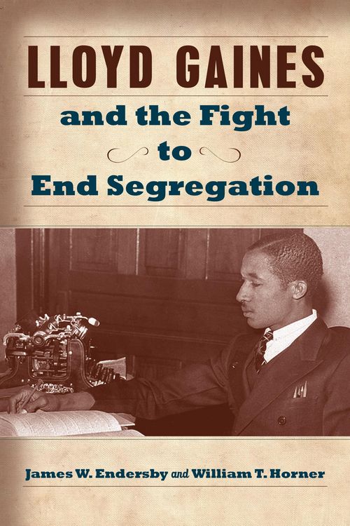 Produktbild: Lloyd Gaines and the Fight to End Segregation