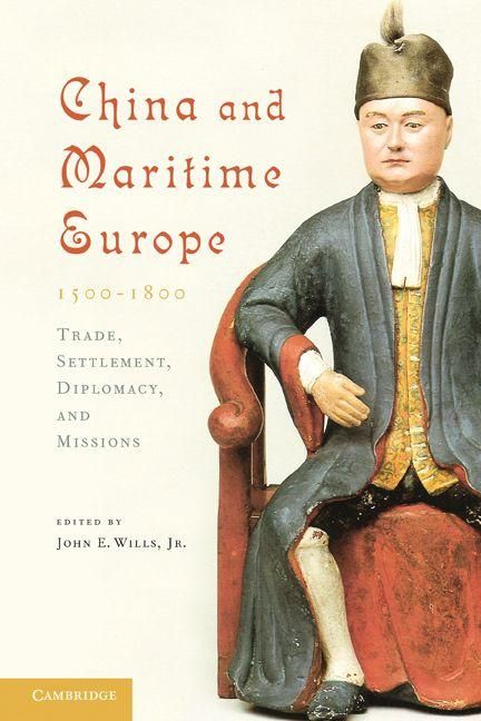 Produktbild: China and Maritime Europe, 1500-1800