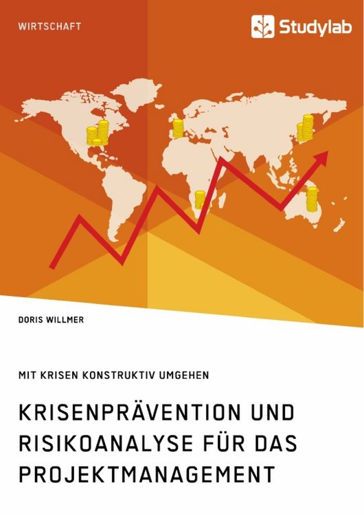 Produktbild: Krisenpr&auml;vention und Risikoanalyse f&uuml;r das Projektmanagement. Mit Krisen konstruktiv umgehen
