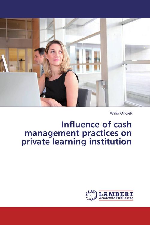 Produktbild: Influence of cash management practices on private learning institution