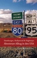 Produktbild: Hamburger, Hollywood & Highways - Abenteuer Alltag in den USA