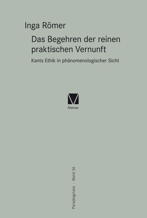 Produktbild: Das Begehren der reinen praktischen Vernunft