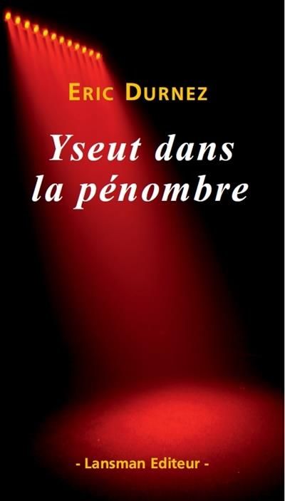 Produktbild: Yseut Dans la Penombre