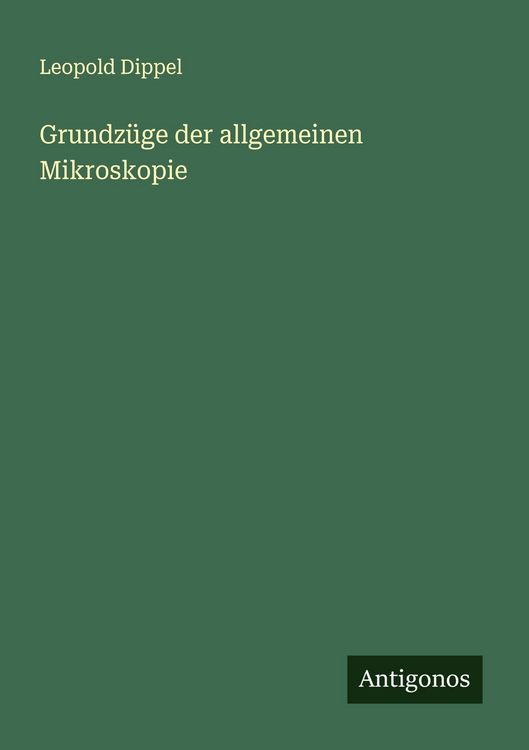 Produktbild: Grundz&uuml;ge der allgemeinen Mikroskopie