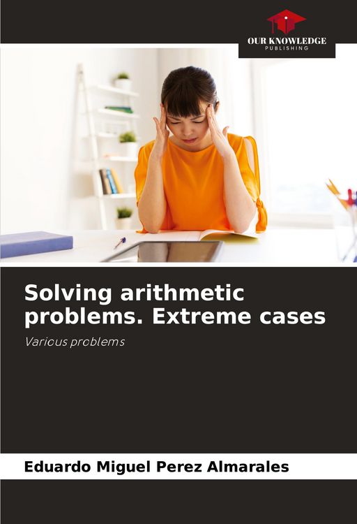 Produktbild: Solving arithmetic problems. Extreme cases