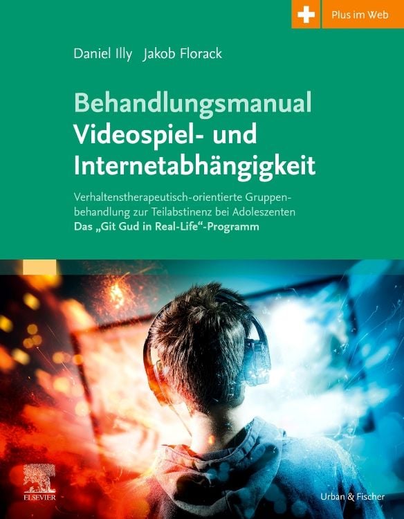 Produktbild: Behandlungsmanual Videospiel- und Internetabh&auml;ngigkeit