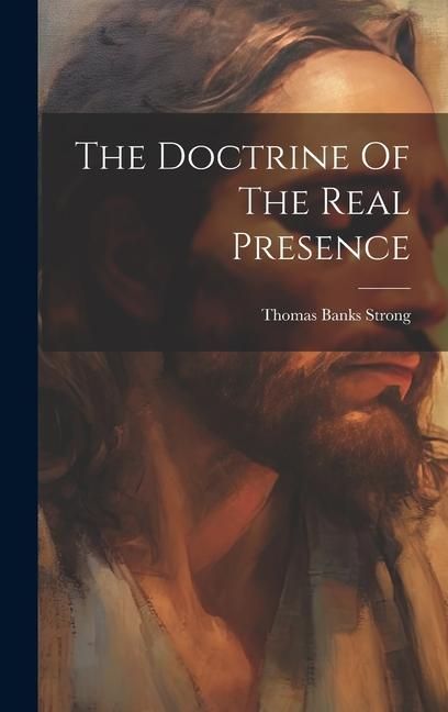 Produktbild: The Doctrine Of The Real Presence