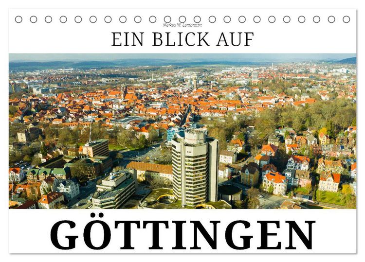 Produktbild: Ein Blick auf G&ouml;ttingen (Tischkalender 2026 DIN A5 quer), CALVENDO Monatskalender