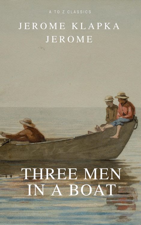 Produktbild: Three Men in a Boat (Active TOC, Free Audiobook) (A to Z Classics)