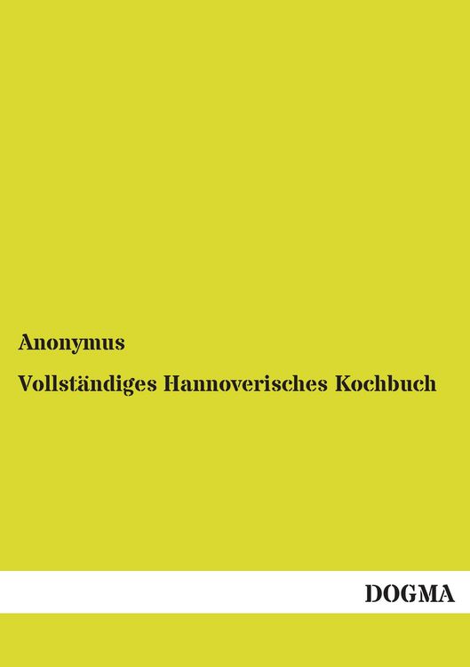 Produktbild: Vollst&auml;ndiges Hannoverisches Kochbuch