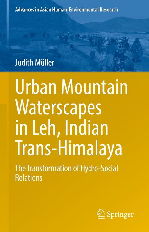 Produktbild: Urban Mountain Waterscapes in Leh, Indian Trans-Himalaya