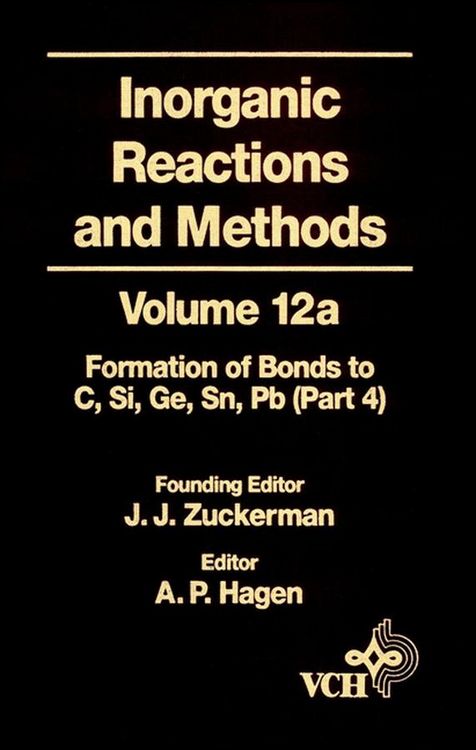 Produktbild: Inorganic Reactions and Methods, The Formation of Bonds to Elements of Group IVB (C, Si, Ge, Sn, Pb) (Part 4)