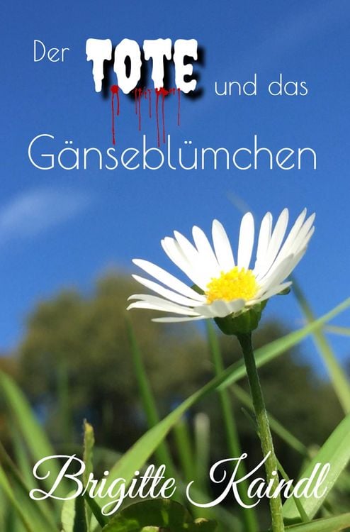 Produktbild: Der Tote und das Gänseblümchen