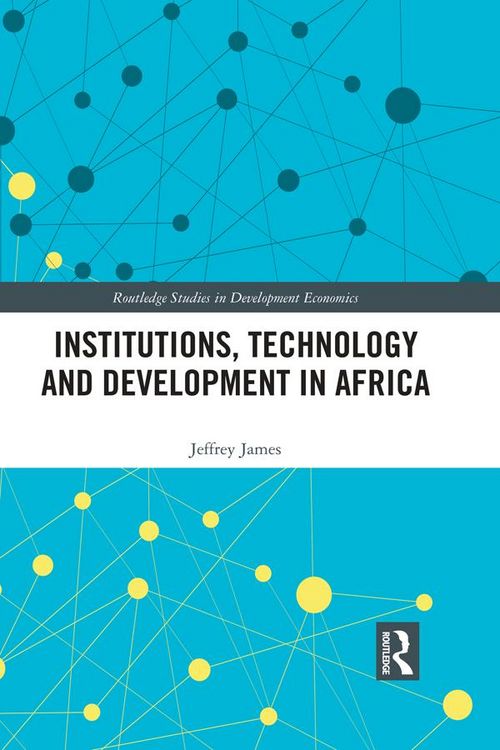 Produktbild: Institutions, Technology and Development in Africa
