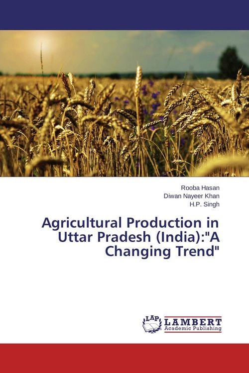Produktbild: Agricultural Production in Uttar Pradesh (India):"A Changing Trend"