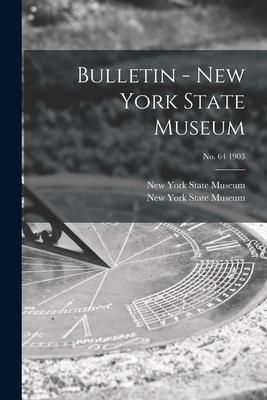 Produktbild: Bulletin - New York State Museum; no. 64 1903