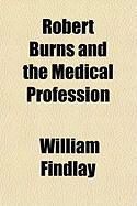 Produktbild: Robert Burns and the Medical Profession
