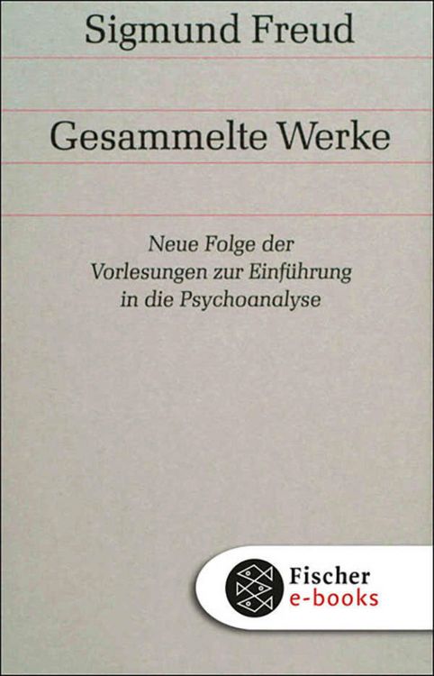 Produktbild: Werke 15: Neue Folge der Vorlesungen zur Einf&uuml;hrung in die Psychoanalyse