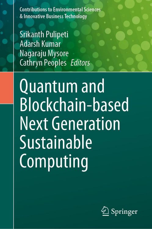 Produktbild: Quantum and Blockchain-based Next Generation Sustainable Computing
