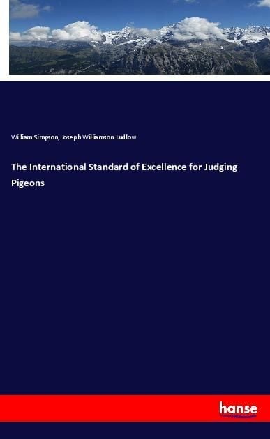 Produktbild: The International Standard of Excellence for Judging Pigeons