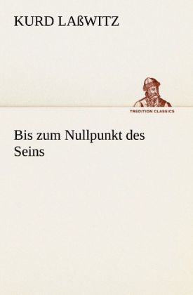Produktbild: Bis zum Nullpunkt des Seins
