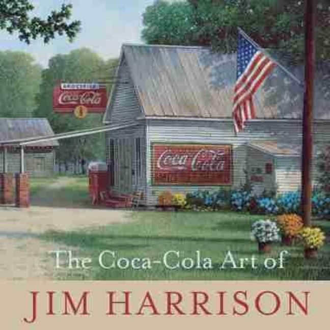 Produktbild: The Coca-Cola Art of Jim Harrison