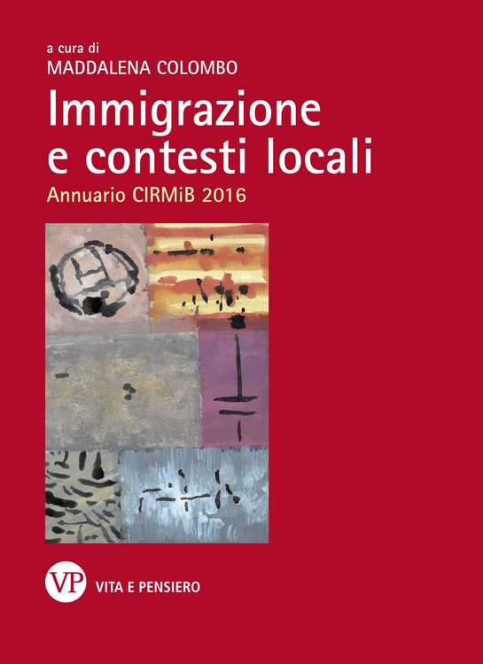 Produktbild: Immigrazione e contesti locali. Annuario CIRMiB 2016