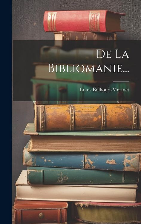 Produktbild: De La Bibliomanie...
