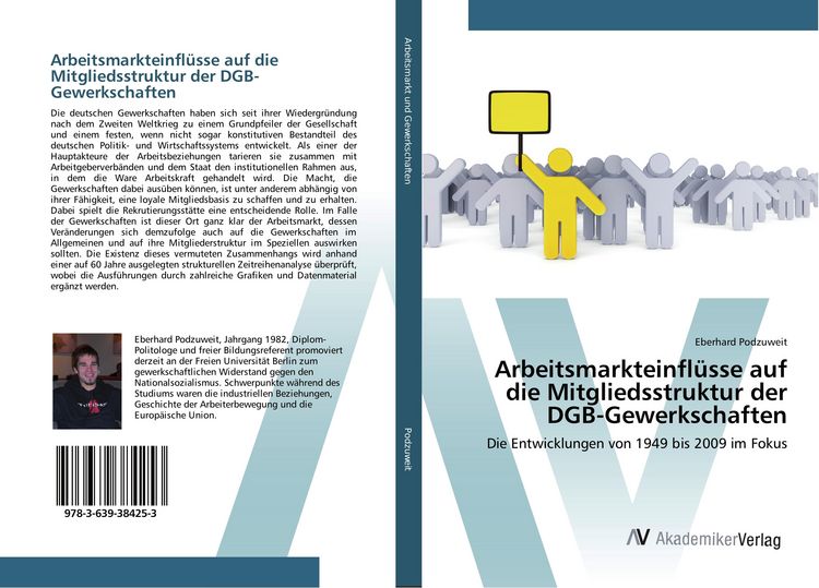 Produktbild: Arbeitsmarkteinfl&uuml;sse auf die Mitgliedsstruktur der DGB-Gewerkschaften