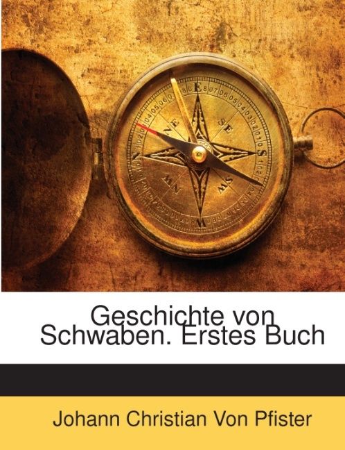 Produktbild: Von Pfister, J: Ger-Geschichte von Schwaben Bu