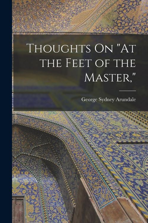 Produktbild: Thoughts On "At the Feet of the Master,"