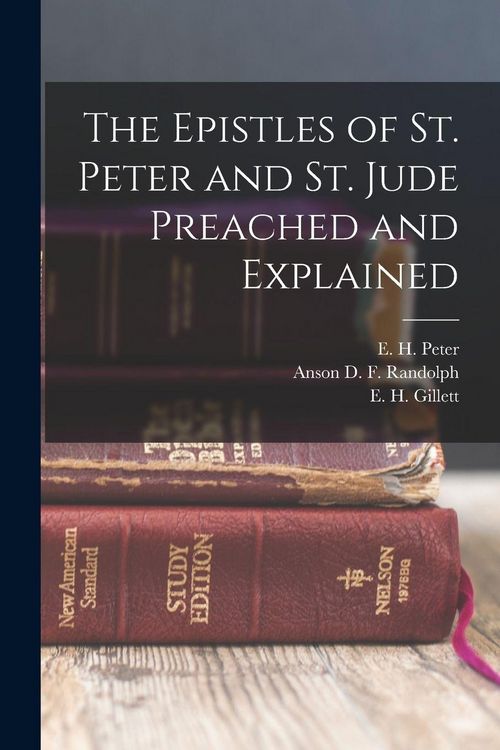 Produktbild: The Epistles of St. Peter and St. Jude Preached and Explained