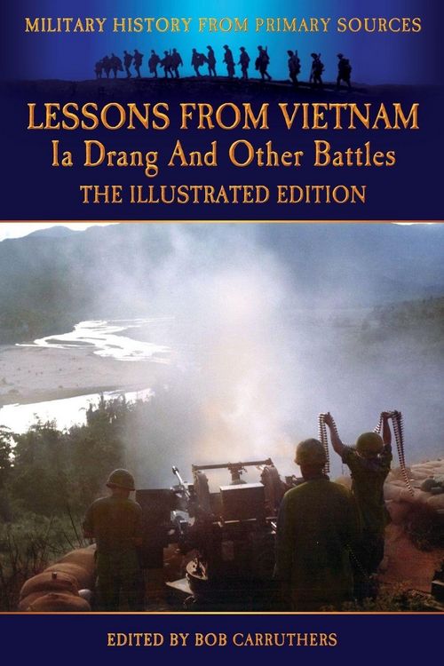 Produktbild: Lessons from Vietnam - Ia Drang and Other Battles - The Illustrated Edition